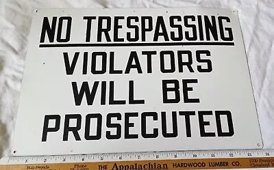 Vintage 1980s Metal Mill Factory Sign No Trespassing Violators Prosecuted • $9.99