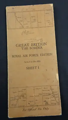 Original WW2 Era RAF Map Entitled  GREAT BRITAIN - THE BORDER  • £24.99