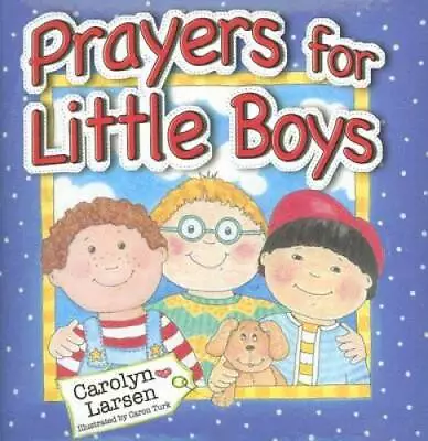 $3.59 • Buy Prayers For Little Boys - Hardcover By Carolyn Larsen - VERY GOOD