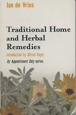 Vries Jan De : Traditional Home And Herbal Remedies (By FREE Shipping Save £s • £3.38