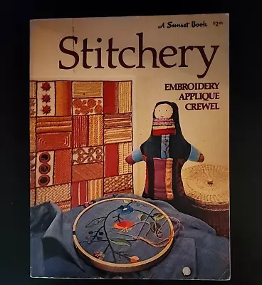 1975 A Sunset Book Stitchery: Embroidery Applique Crewel 70s Patterns • $14