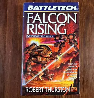 BATTLETECH Falcon Rising MECHWARRIOR Robert Thurston 1st Ed 1st Print 1999 • $19.95