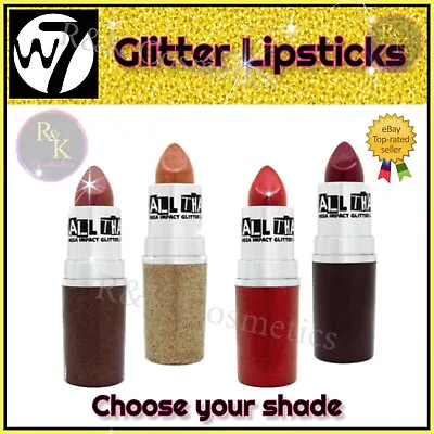 W7 All That Mega Impact Glitter Lipstick Choose Shade New High Pigment • £3.99