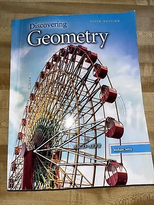 Discovering Geometry By Serra Fifth Edition • $85