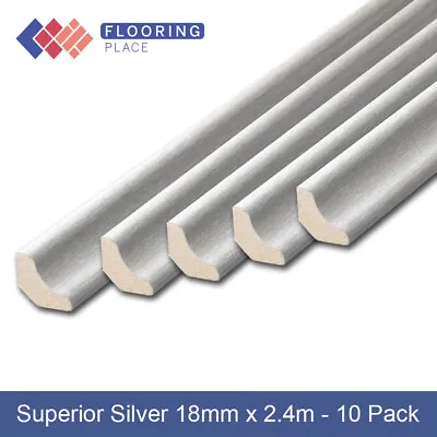 Superior 18mm FC31 Silver Scotia/Beading 2.4m - 10 Pack • £38.99