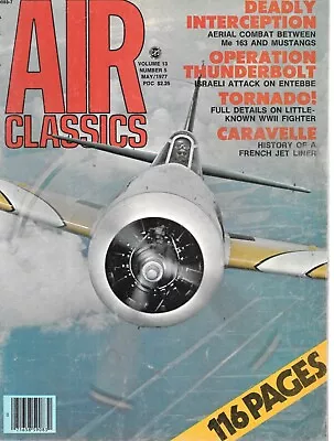 Air Classics May 1977 Me 163 Vs. Mustang Israeri Entebbe Tornado French Caravell • $13.95