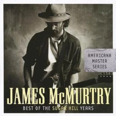 £12.44 • Buy James McMurtry Best Of The Sugar Hill Years (CD) Album (US IMPORT)