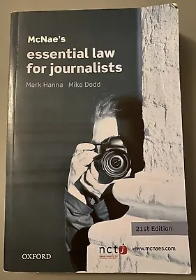 Mcnaes Essential Law For Journalists Oxford NCTJ 21st Edition University Study • £3.99
