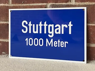 Stuttgart  Autobahn Road Sign German European Porsche BMW Mercedes Audi Vw • $19.99