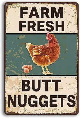Vintage Metal Chicken Coop Sign:  Farm Fresh Butt Nuggets • $14
