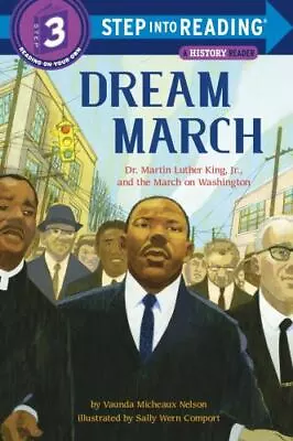 Dream March: Dr. Martin Luther King Jr. And The March On Washington (Step Into • $3.74