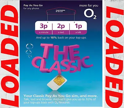 O2 Sim Card New Sealed Classic 3p 2p 1p Mini Micro Nano Sim LOADED £10 CREDIT • £8.99