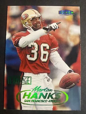 1998 Fleer Heritage Collection Merton Hanks #175h 49ers 125/125 RARE • $19.99