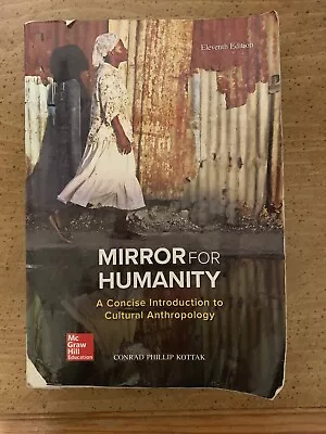 Mirror For Humanity: A Concise Introduction To Cultural Anthropology By... • $14.99