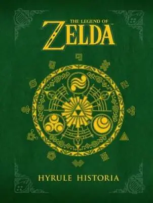 The Legend Of Zelda: Hyrule Historia - Hardcover By Patrick Thorpe - GOOD • $15.51