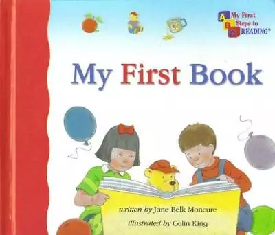 My A Book (My First Steps To Reading) - Hardcover By Jane Belk Moncure - GOOD • $3.73