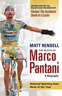 The Death Of Marco Pantani: A Biography By Rendell Matt Paperback Book The Fast • $6.65