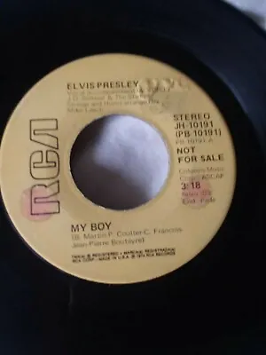 ELVIS PRESLEY My Boy B/s PROMO 45 M/S 1975 • $10