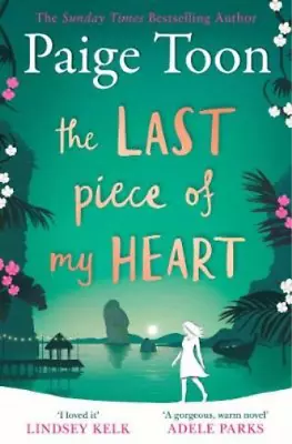 The Last Piece Of My Heart Toon Paige Used; Good Book • £3.35