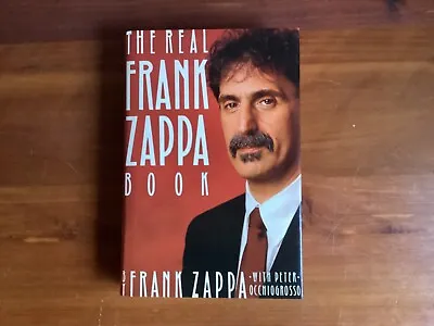 $30 • Buy The Real Frank Zappa Book By Frank Zappa 1989 Hardcover  1st Ed.  MINT CONDITION
