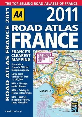 Road Atlas France 2011AA Publishing • £3.49