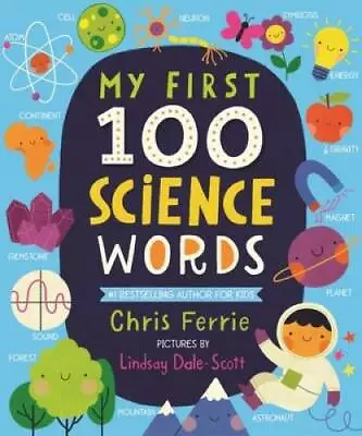 My First 100 Science Words (My First STEAM Words) - Board Book - GOOD • $3.78