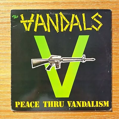 THE VANDALS - Peace Thru Vandalism 12  Vinyl LP (Second Pressing 1985) • $45.03