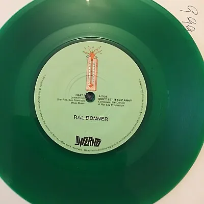 Ral Donner - Dont Let It Slip Away (Green Disk) 7 Inch Vinyl Record • £9.99