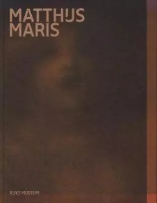 Matthijs Maris By Richard Bionda (English) Hardcover Book • $52.88