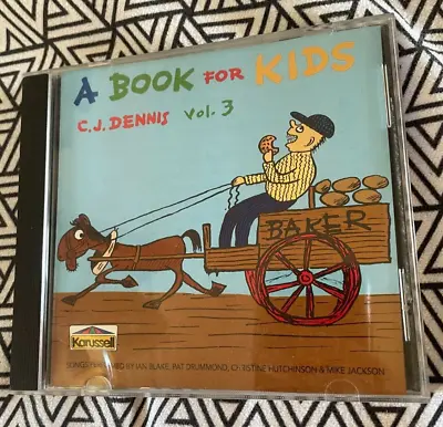 A Book For Kids Cd - C.j. Dennis Vol. 3 • £8.06