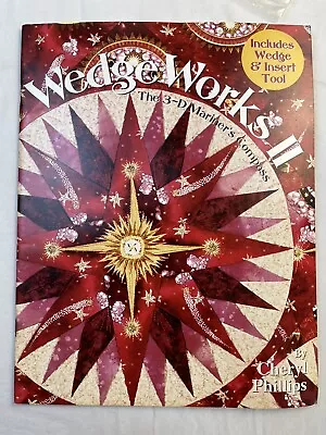 WedgeWorks II: The 3-D Mariner's Compass - Phillips Cheryl Includes Templates • $25