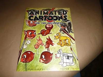 Animated Cartoons For The Beginner By Walter T. Foster Art Book #25 Vintage VGC • $4.75