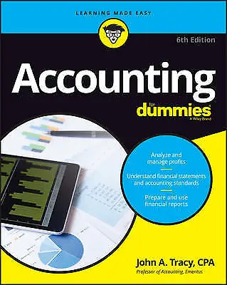 Tracy John A. : Accounting For Dummies 6th Edition (For FREE Shipping Save £s • £5.09