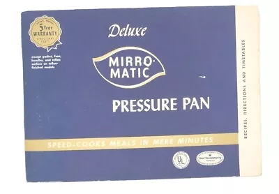 Deluxe Mirro-Matic Pressure Pan Recipes Directions Booklet VINTAGE 1958 • $19