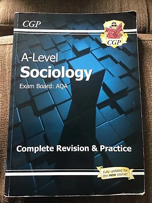 A-Level Sociology: AQA Year 1 & 2 Complete Revision & Practice By CGP Books • £6
