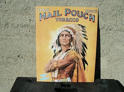 Mail Pouch Tobacco  Pride In America  Indian Metal Sign 12.5X16 New • $19