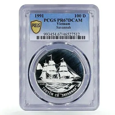 Vietnam 100 Dong Boats Of The World Savannah Ship PR67 PCGS Silver Coin 1991 • $199.65