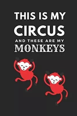 This Is My Circus And These Are My Monkeys I LOVE THEM! Crazy Nuts MAGNET • $4.73