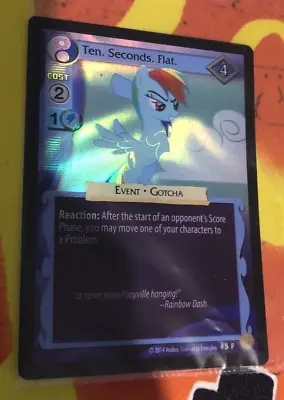 My Little Pony Ten. Seconds. Flat. Rainbow Dash #5 F Foil CCG Card Hasbro • £30.99