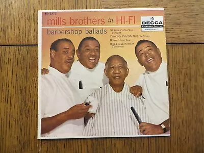 The Mills Brother In Hi-Fi:  Barbershop Ballads - 1958 - Decca ED 2573 7  EP VG+ • $19.20