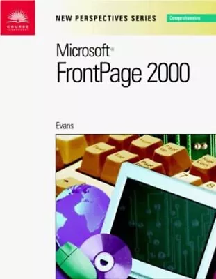 New Perspectives On Microsoft FrontPage 2000 : Comprehensive Pape • $4.50