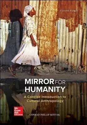 Mirror For Humanity: A Concise Introduction To Cultural - ACCEPTABLE • $11.66