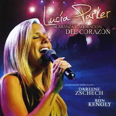 LUCIA PARKER - Alabanza Y Adoracion Del Corazon Ron Kenoly CD NEW/SEALED • $13.49