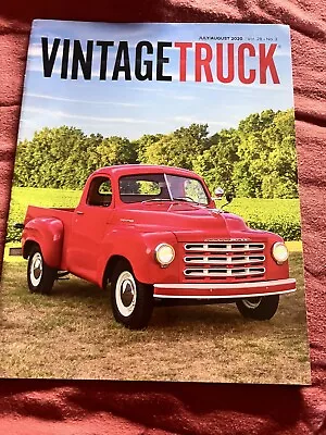 VINTAGE TRUCK Magazine ~ July/August 2020 OTC: 1949 Studebaker 2R-5 Pickup • $6.99