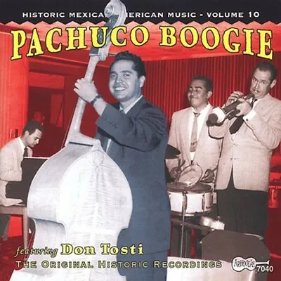 Various Artists : Pachuco Boogie: Featuring Don Tosti CD (2002) • $8.61