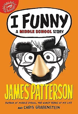 I Funny: A Middle School Story Patterson James • $8.99