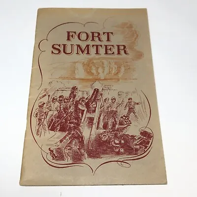 Fort Sumter National Monument South Carolina Booklet By Frank Barnes Civil War • $9.99