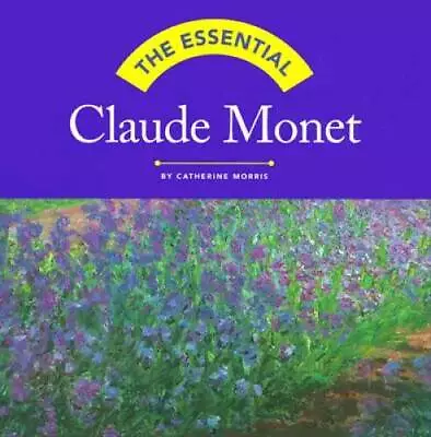 Claude Monet (Essential Series) - Hardcover By Abrams Harry N - GOOD • $5.76