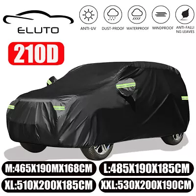 ELUTO 210D Car Cover Waterproof Universal Fit SUV Rain Sun UV Dust Protection US • $27.99