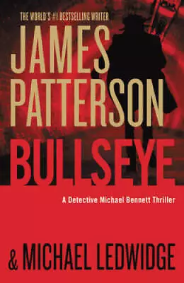 Bullseye (Michael Bennett) - Paperback By Patterson James - GOOD • $3.76